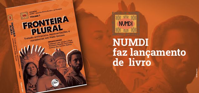 Numdi lança primeiro livro da coleção "Relações Étnico-Raciais e de Fronteira"